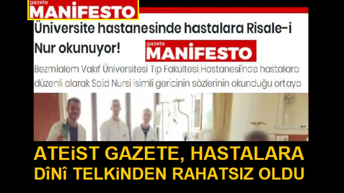 ateist_gazete_hastalara_dini_telkin_risale_manset_civan_1