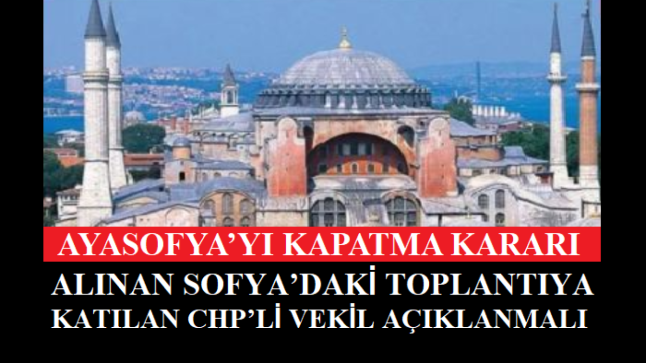 ayasofya_sofya_chp_kilise_manset_1