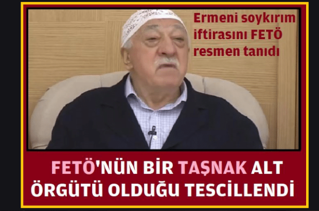 feto_ermeni_tasnak_manset_gulen_soykirim_1