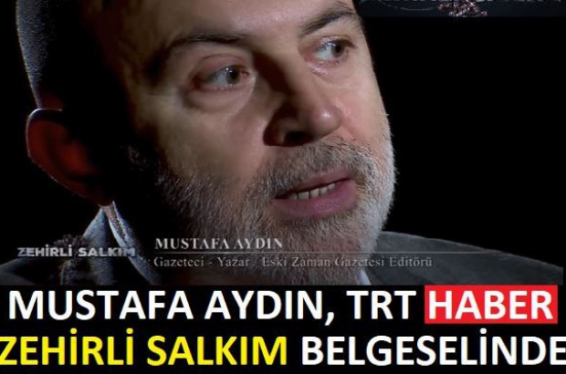 manset_trt_zehirli_salkim_mustafaaydin_