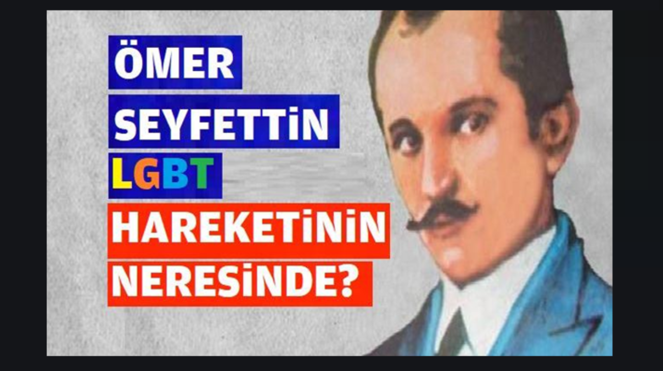 omer_seyfeddin_lgbt_manset_escinsel_1