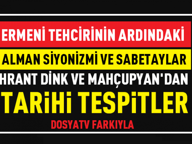 ermeni_soykirim_manset_hrant_dink_mahcupyan_